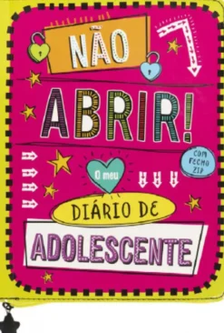 Não abrir! - O Meu Diário de Adolescente