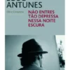 Não Entres Tão Depressa Nessa Noite Escura