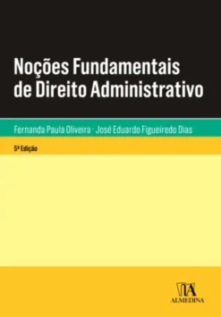 Noções Fundamentais de Direito Administrativo