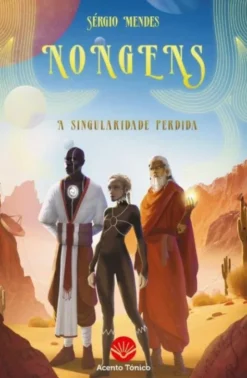 Nongens e a Singularidade Perdida