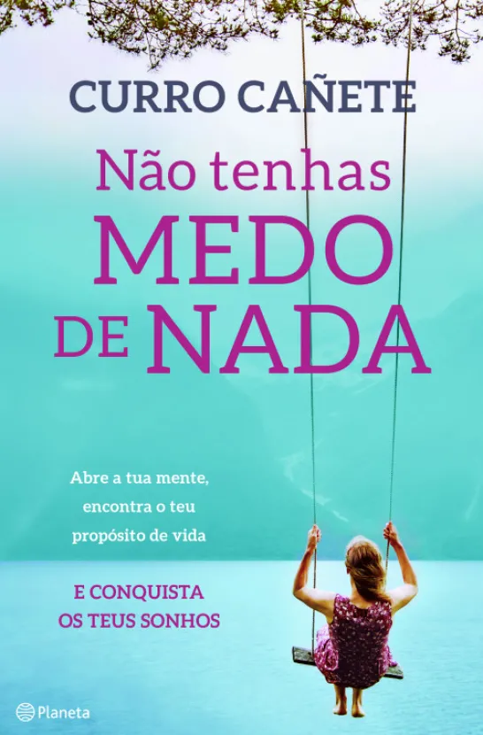 Não Tenhas Medo de Nada