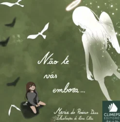 Não Te Vás Embora...