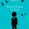 Novas Fases da Lua - Diário (2017-2024)