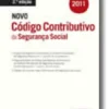 Novo Código Contributivo da Segurança Social