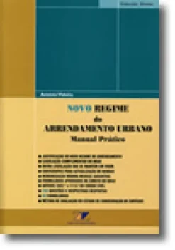 Novo Regime do Arrendamento Urbano - Manual Prático
