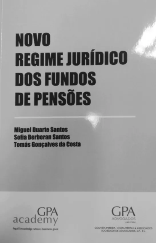 Novo Regime Jurídicodos Fundos de Pensões