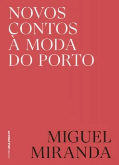 Novos Contos à Moda do Porto