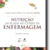 Nutrição Aplicada ao Curso de Enfermagem