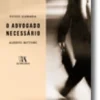 O Advogado Necessário