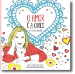 O Amor é a Cores com Teresa Guilherme
