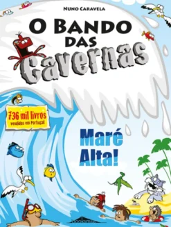 O Bando das Cavernas 33 - Maré Alta