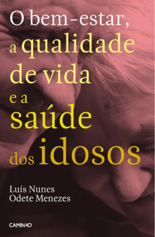 O bem-estar, a qualidade de vida e a saúde dos idosos