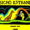 O Bicho Estranho