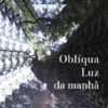 Oblíqua Luz da Manhã