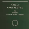 Obras Completas Eduardo Lourenço - Vol. VII - Antero: Portugal como tragédia