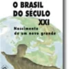 O Brasil do Século XXI