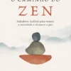 O Caminho do Zen