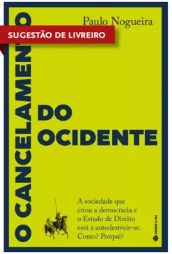 O Cancelamento do Ocidente