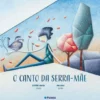 O Canto da Serra-Mãe
