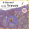 O Caracol e os Trevos