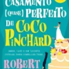 O Casamento (Quase) Perfeito de Coco Pinchard