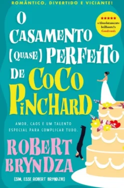 O Casamento (Quase) Perfeito de Coco Pinchard