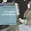 O Cavaleiro da Dinamarca