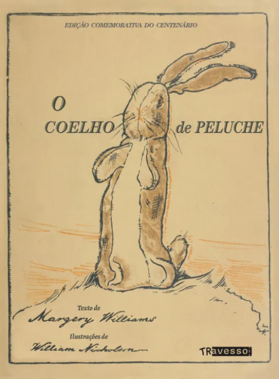 O Coelho de Peluche - ou Como os Brinquedos se Tornam Verdadeiros