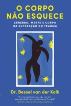 O Corpo não Esquece