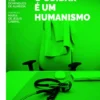 O Cuidar é um Humanismo