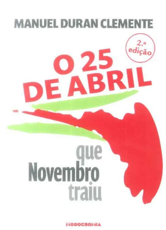 O 25 de Abril que Novembro Traiu