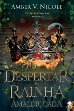 O Despertar da Rainha Amaldiçoada - Vol. 3