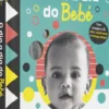 O Dia a Dia do Bebé