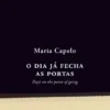 O Dia já Fecha as Portas