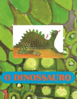 O Dinossauro