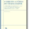 O Direito a Férias do Trabalhador
