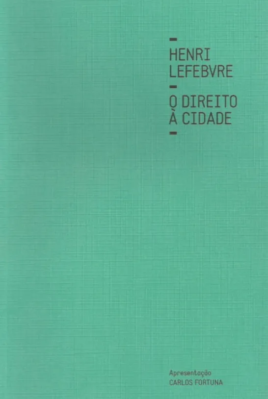 O Direito à Cidade