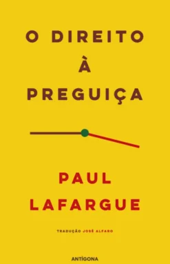 O Direito à Preguiça
