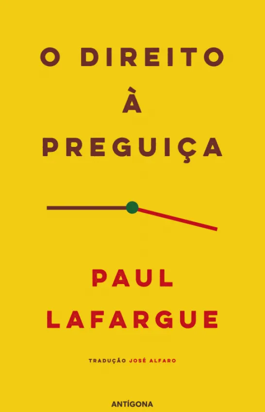 O Direito à Preguiça