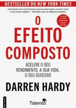 O Efeito Composto - Edição Portátil