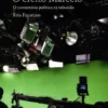 O Efeito Marcelo - O Comentário Político na Televisão