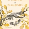 O Esquilo e o Passarinho