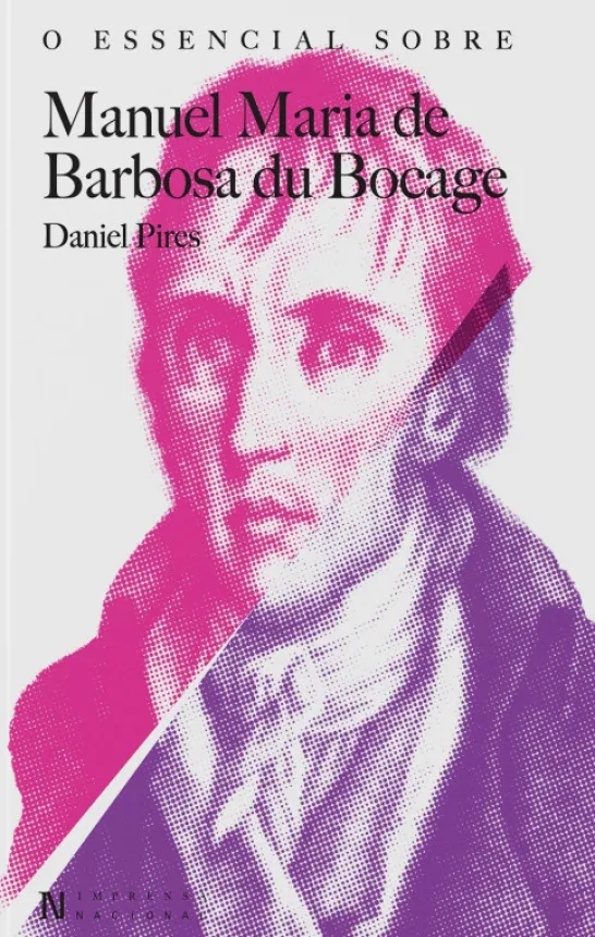 O Essencial Sobre Manuel Maria Barbosa Du Bocage