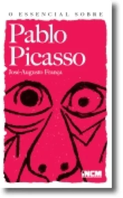 O Essencial Sobre Pablo Picasso