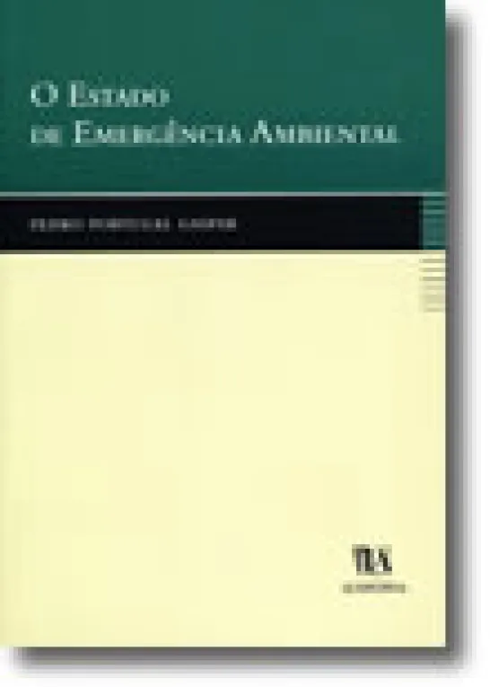 O Estado de Emergência Ambiental