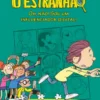 O Estranhão - Oh, não! Sou um influenciador digital! - Livro 13
