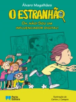 O Estranhão - Oh, não! Sou um influenciador digital! - Livro 13