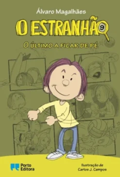 O Estranhão - O Último a Ficar de Pé