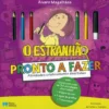 O Estranhão - Pronto a Fazer - Atividades Criativamente Divertidas