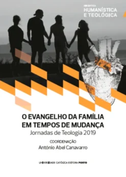 O Evangelho da Familia em Tempos de Mudança
